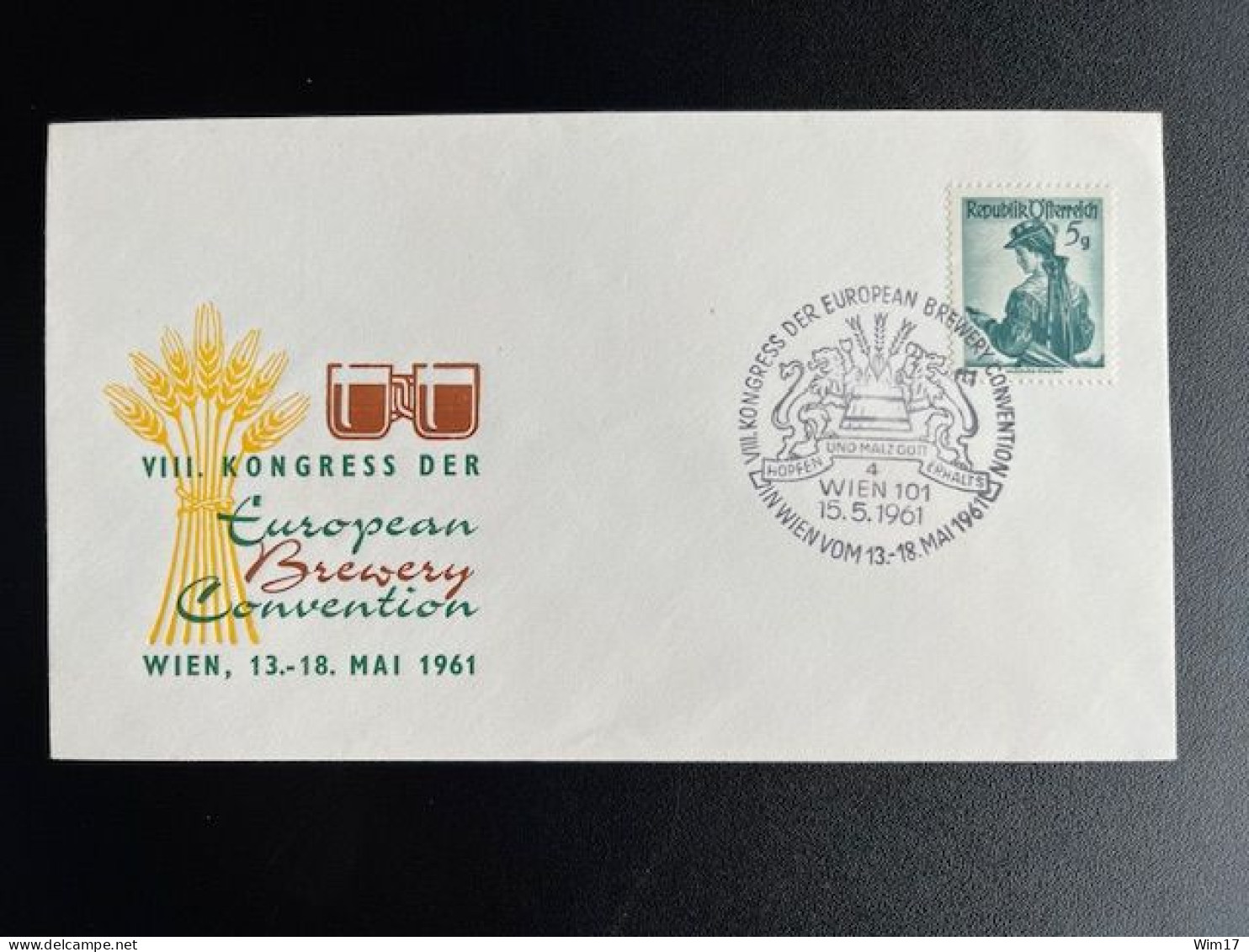 AUSTRIA 1961 SPECIAL COVER 8TH EUROPEAN BREWERY CONVENTION 15-05-1961 OOSTENRIJK OSTERREICH - Covers & Documents