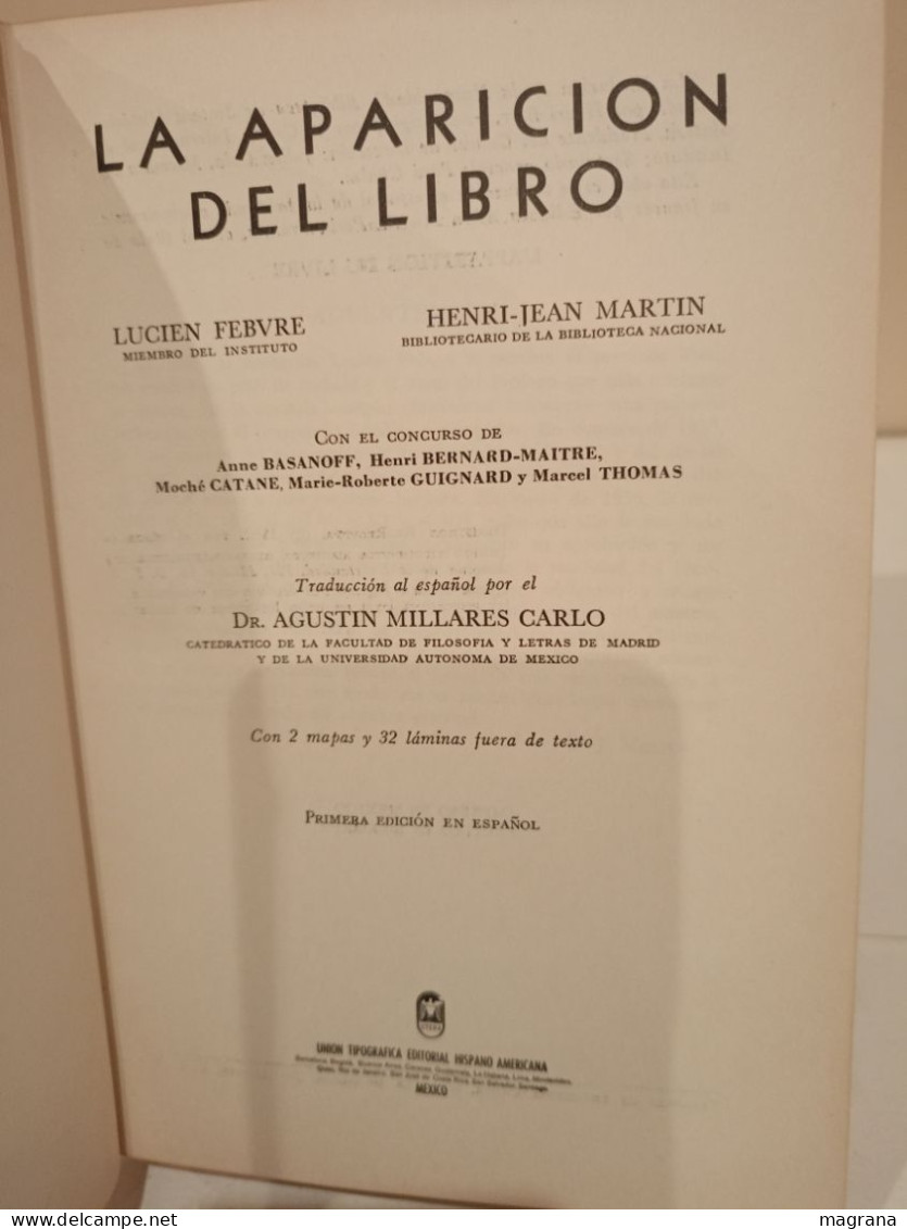 La Evolución De La Humanidad. La Aparición Del Libro. UTEHA. 70. L. Febrero Y H. J. Martin. 1962. 439 Pp. - Kultur