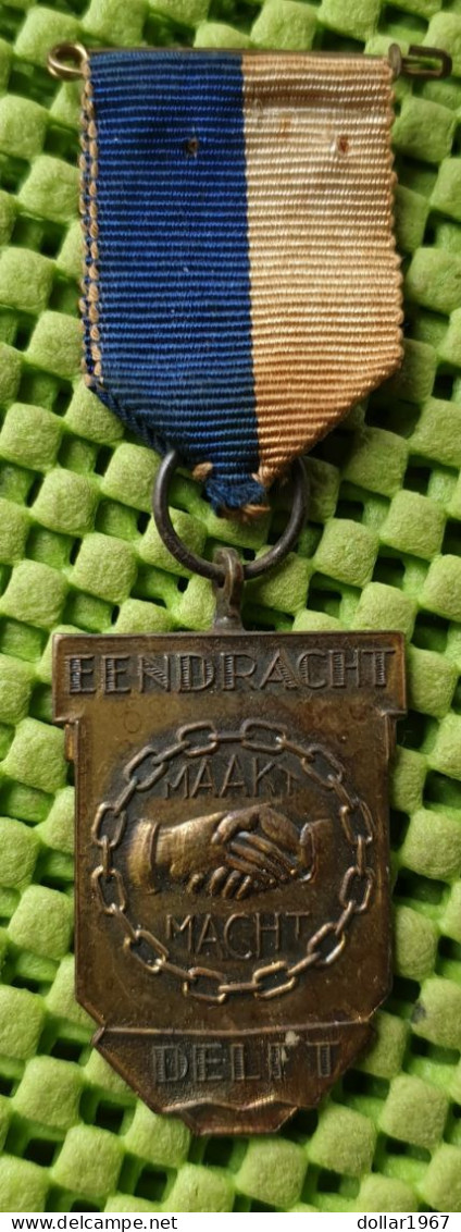 Medaille: Eendracht Maakt Macht , Delft. + 1955. -  Original Foto  !!  Medallion  Dutch - Altri & Non Classificati