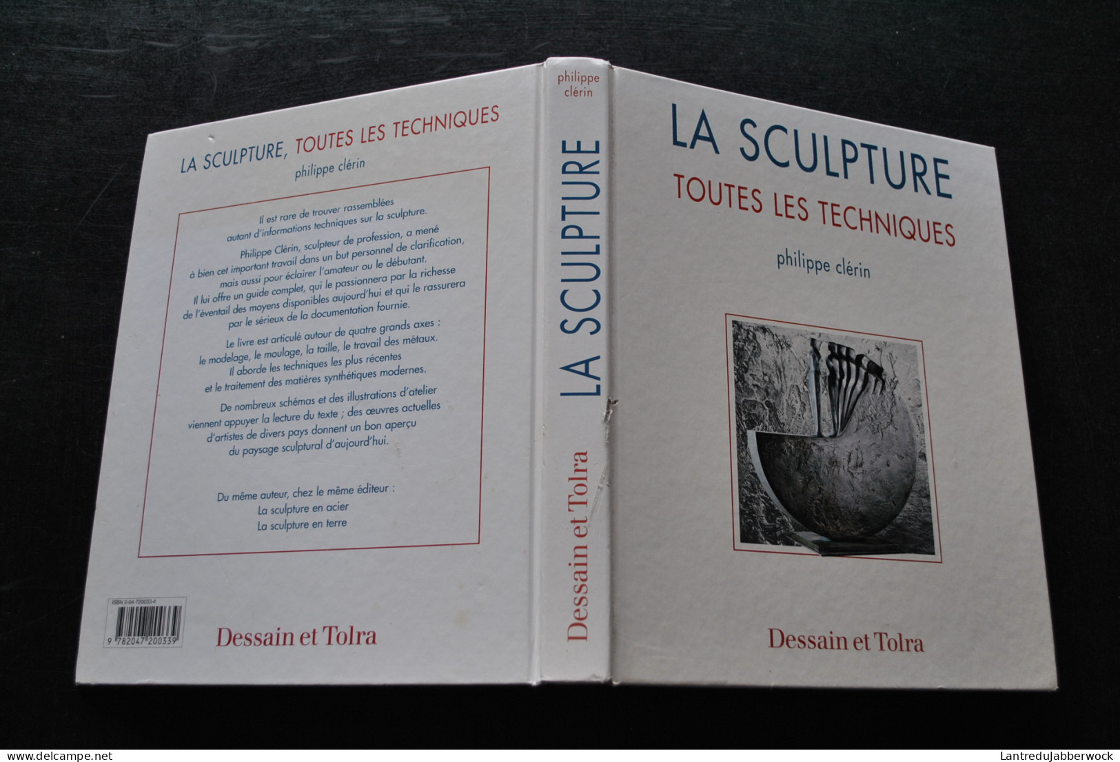 CLERIN La Sculpture Toutes Les Techniques - Argile Cire Plâtre Ciment Moulage Plastique Bois Pierre Fonte Soudure Terre - Bricolage / Técnico