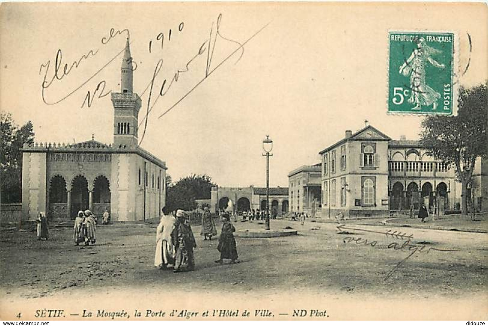 Algérie - Sétif - La Mosquée, La Porte DAlger Et L'hôtel De Ville - Animée - Correspondance - Voyagée En 1910 - CPA - Vo - Setif