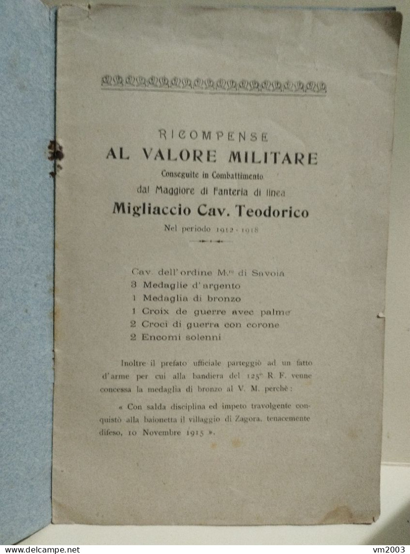 Grande Guerra RICORDO Ricompense Al Valor Militare MIGLIACCIO TEODORICO Maggiore Di Fanteria 1912-1918 - Weltkrieg 1914-18