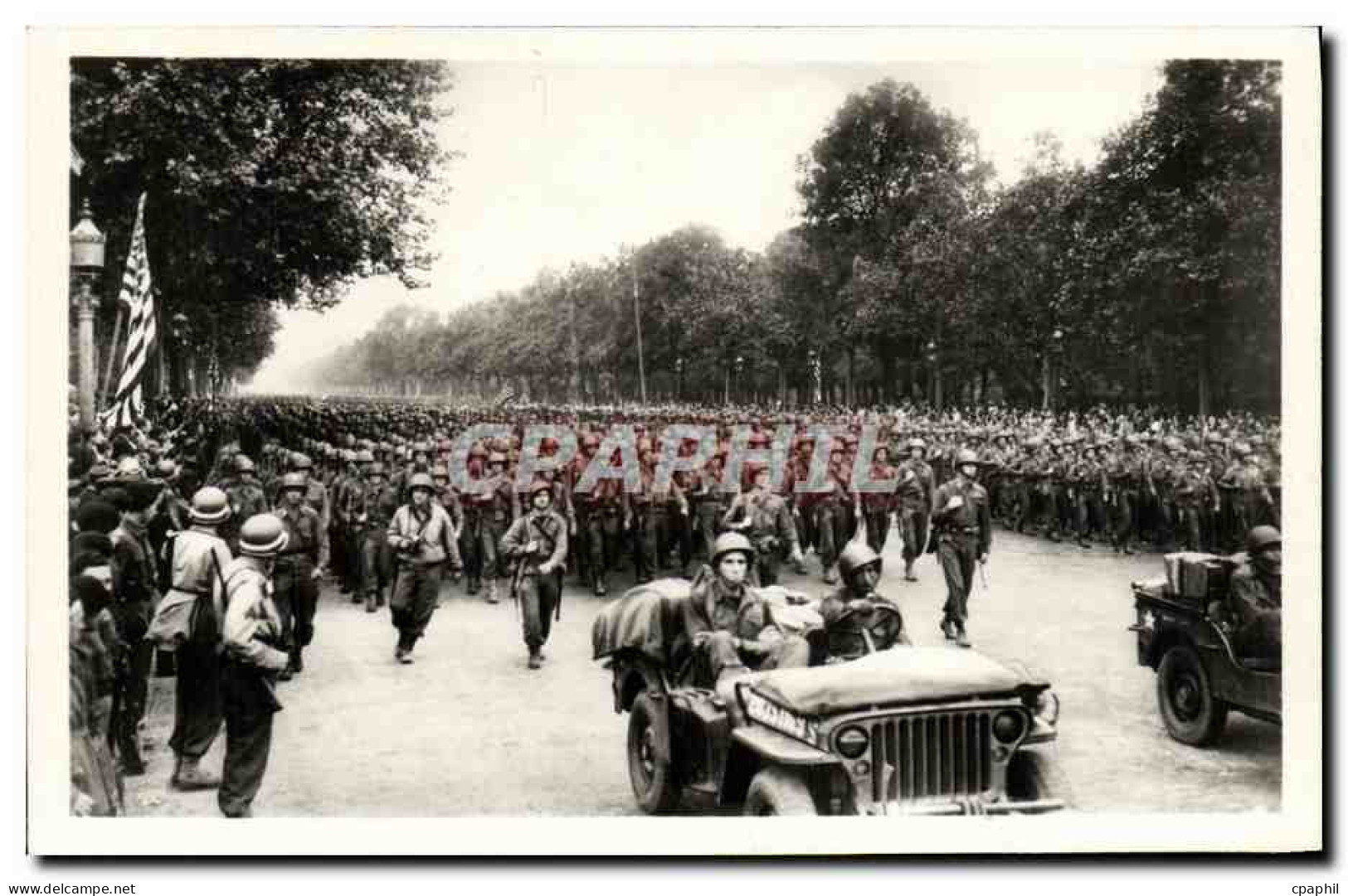 CPA Militaria Liberation De Paris Infanterie Americaine Defile Aux Champs Elysees - Guerre 1939-45