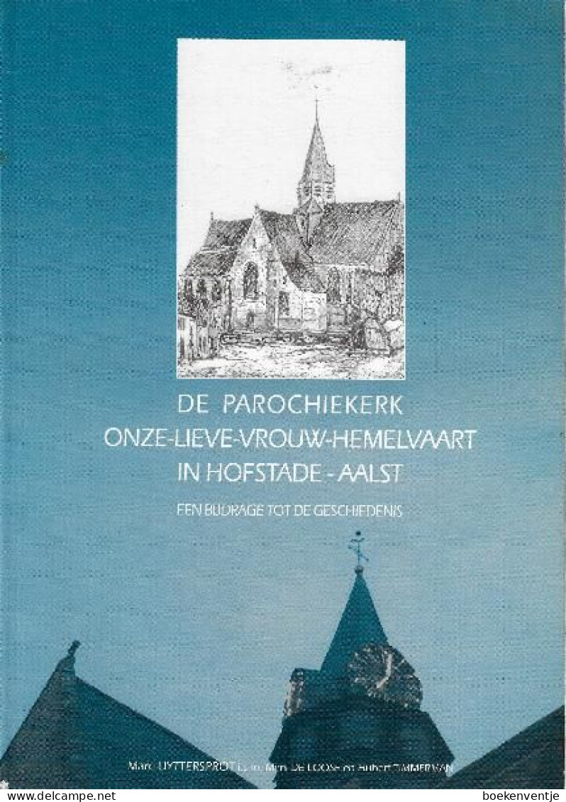 De Parochiekerk Onze-Lieve-Vrouw-Hemelvaart In Hofstade-Aalst - Other & Unclassified