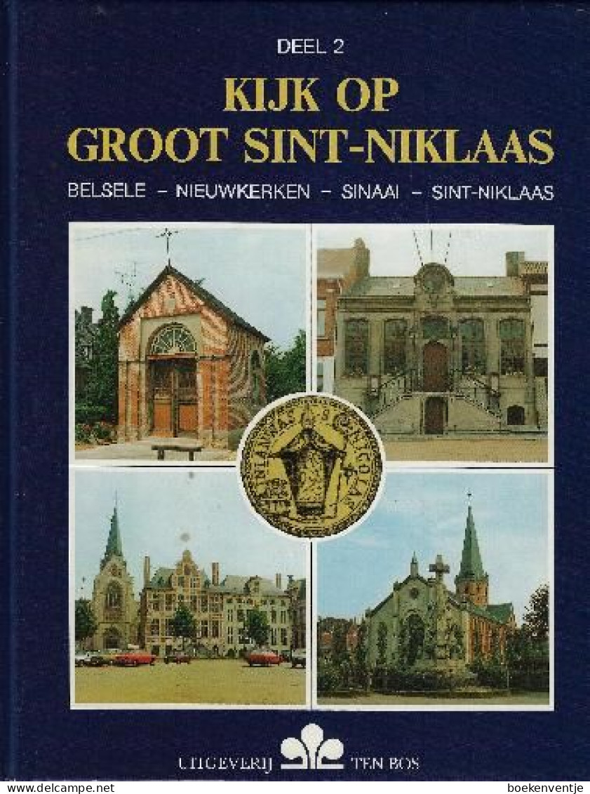 Kijk Op Groot Sint-Niklaas (Belsele - Nieuwkerken - Sinaai - Sint-Niklaas) - Other & Unclassified