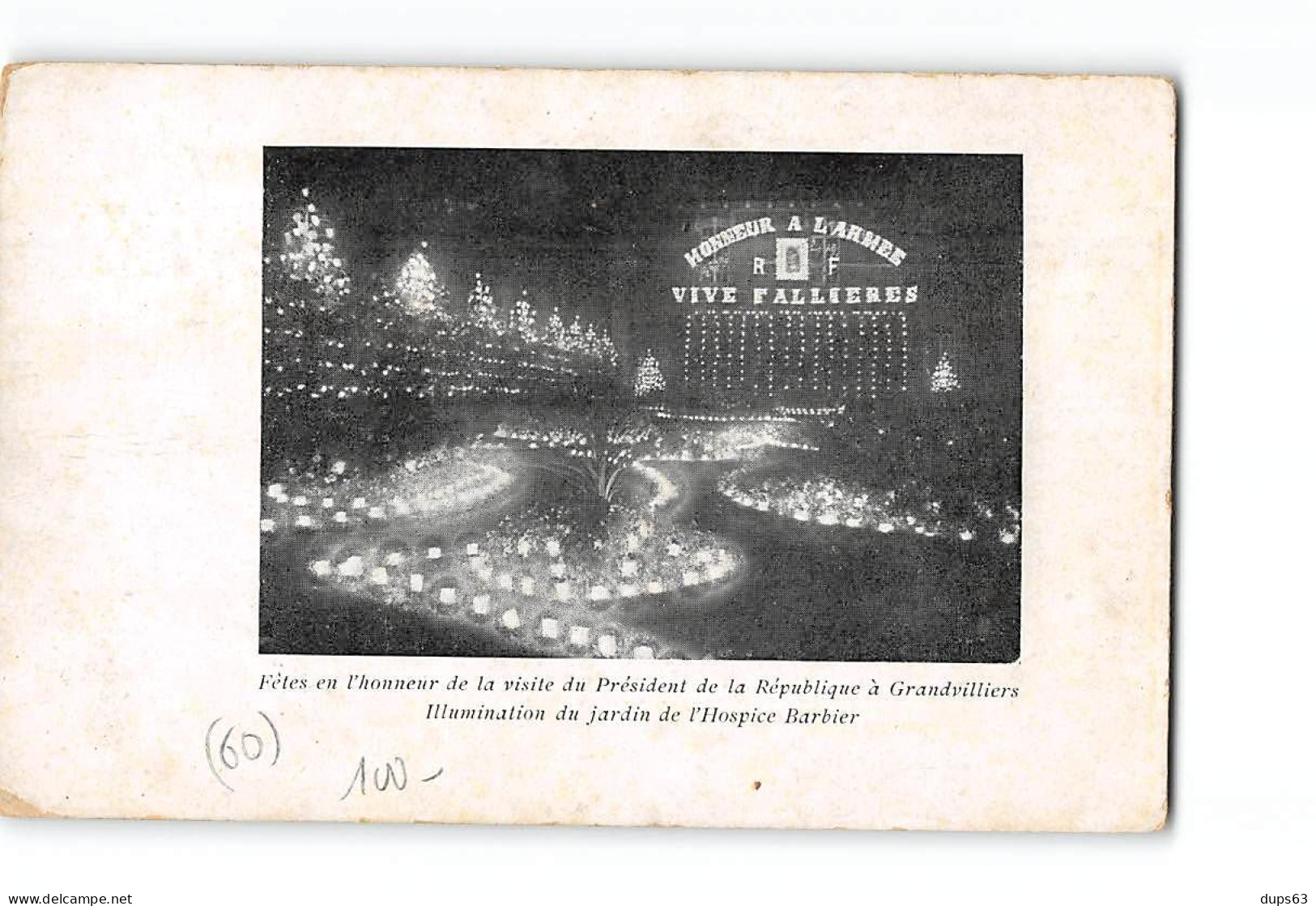 Fêtes En L'honneur De La Visite Du Président De La République à GRANDVILLIERS - Illumination - Très Bon état - Grandvilliers