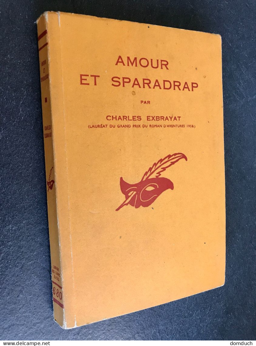 Collection LE MASQUE N° 680    AMOUR ET SPARADRAP    Charles EXBRAYAT 1960 - Le Masque