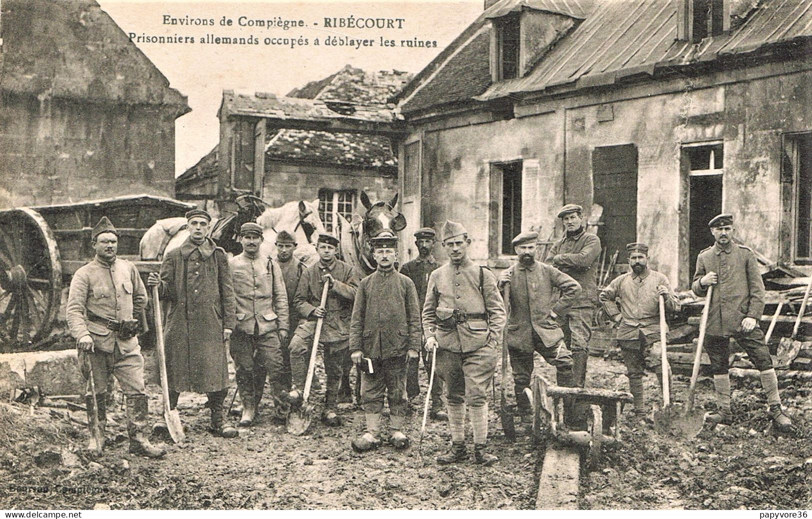 RIBECOURT DRESLINCOURT (Oise) - Guerre 1914-1918 - Prisonniers Allemands Occupés à Déblayer Les Ruines - Animée - Ribecourt Dreslincourt