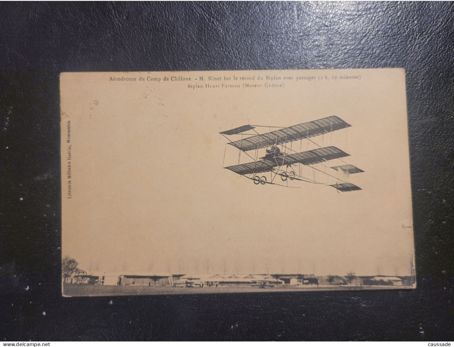 M. Kinet Bat Le Record Du Biplan Avec Passager (moteur Gnôme) Aérodrome De Châlons - Aerodrome