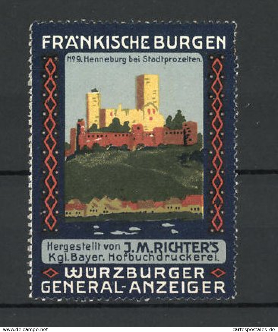 Reklamemarke Stadtprozelten, Blick Auf Die Henneburg, Würzburger Generalanzeiger, Hofbuchdruckerei J. M. Richter  - Cinderellas