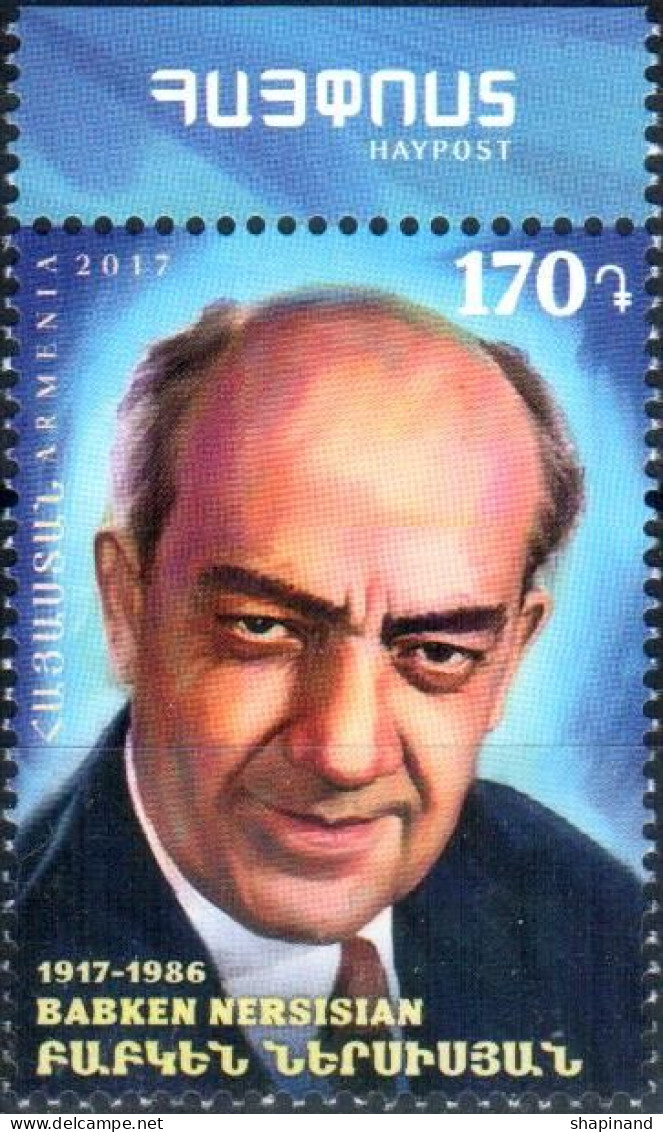 Armenia 2018."100th Anniversary Of Babken Nersesyan. Actor Of The Theater And Cinema. Playwright." 1v Quality:100% - Arménie