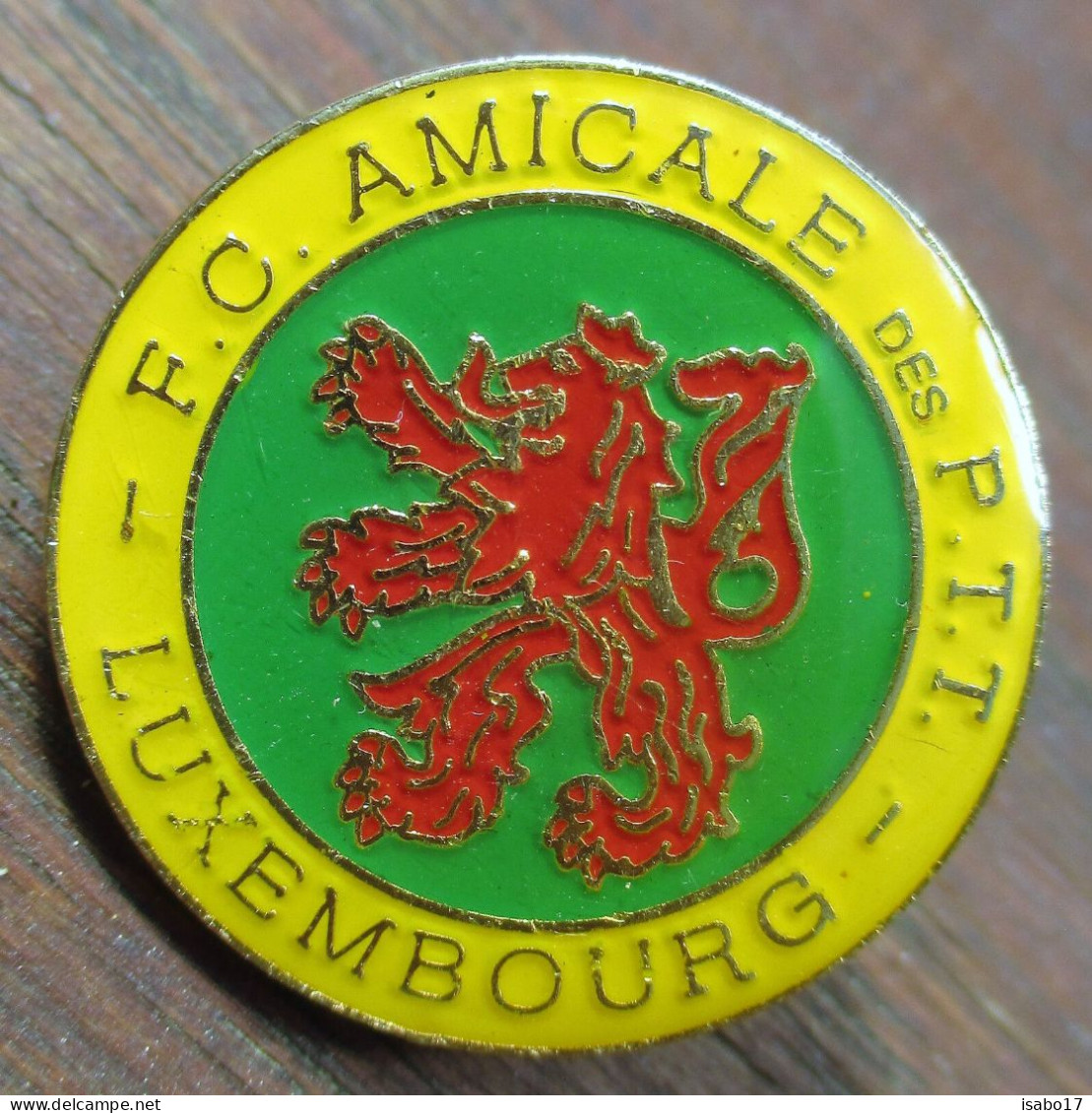 Post " F.C Amicale Des P.T.T.' Luxembourg" Pin - Mail Services
