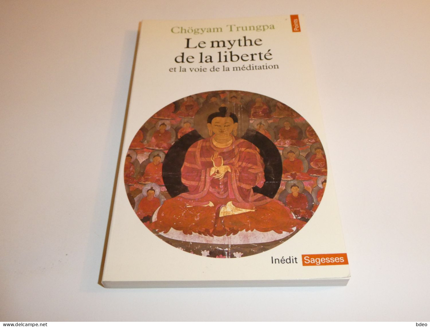 LE MYTHE DE LA LIBERTE ET LA VOIE DE LA MEDITATION / CHOGYAM TRUNGPA / BE - Psychologie/Philosophie