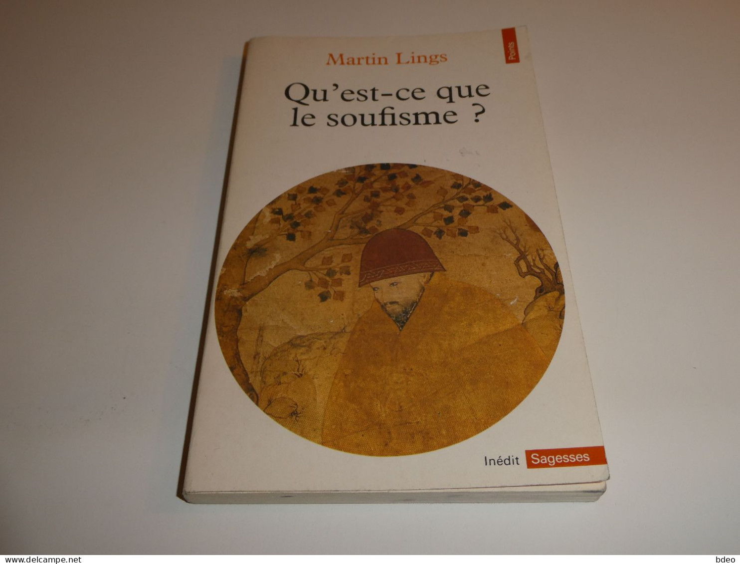 QU'EST CE QUE LE SOUFISME? MARTIN LINGS / ETAT CORRECT - Psychologie/Philosophie