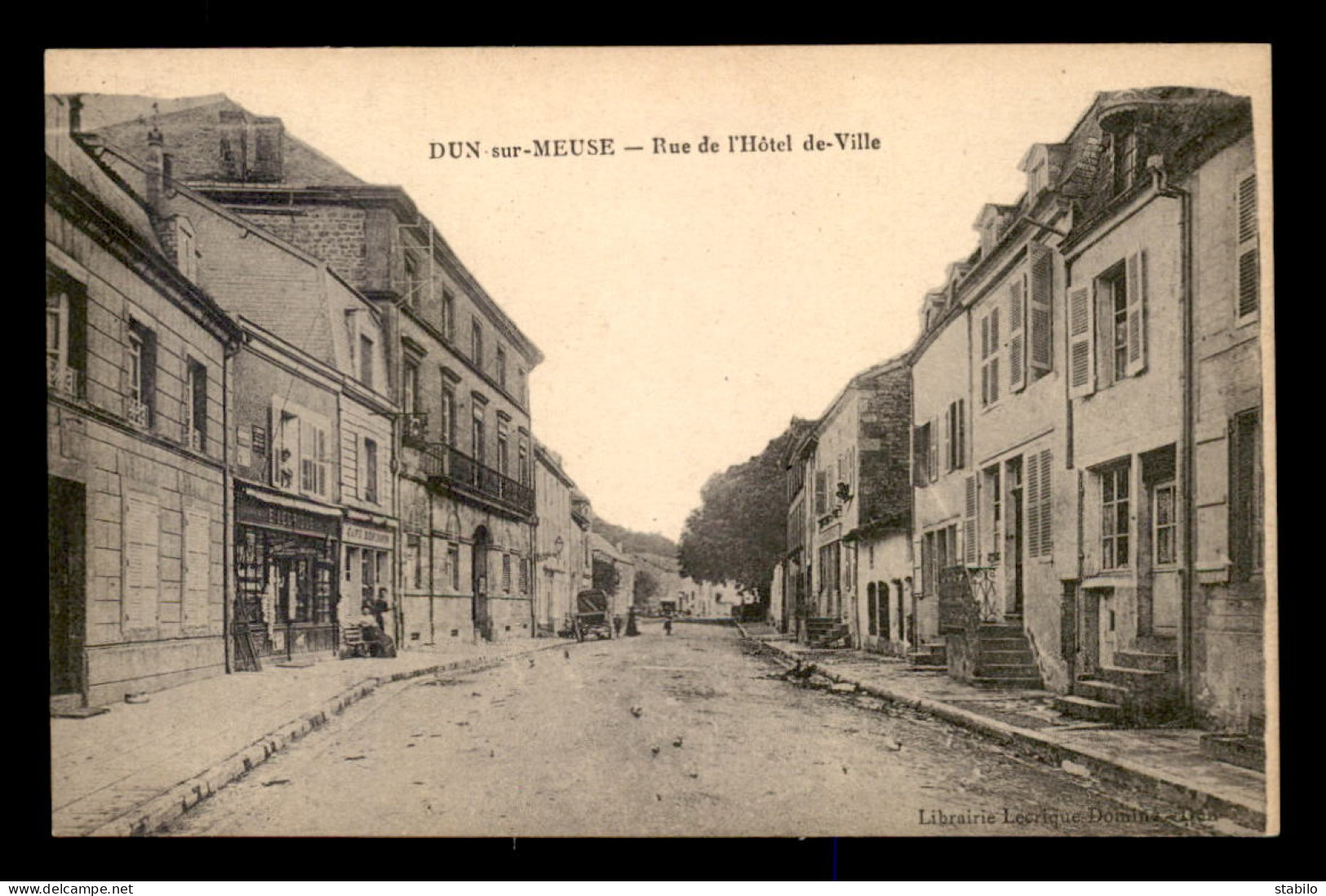 55 - DUN-SUR-MEUSE - RUE DE L'HOTEL DE VILLE - LIBRAIRE LECRIQUE - EDITEUR LECRIQUE-DOMINE - Dun Sur Meuse