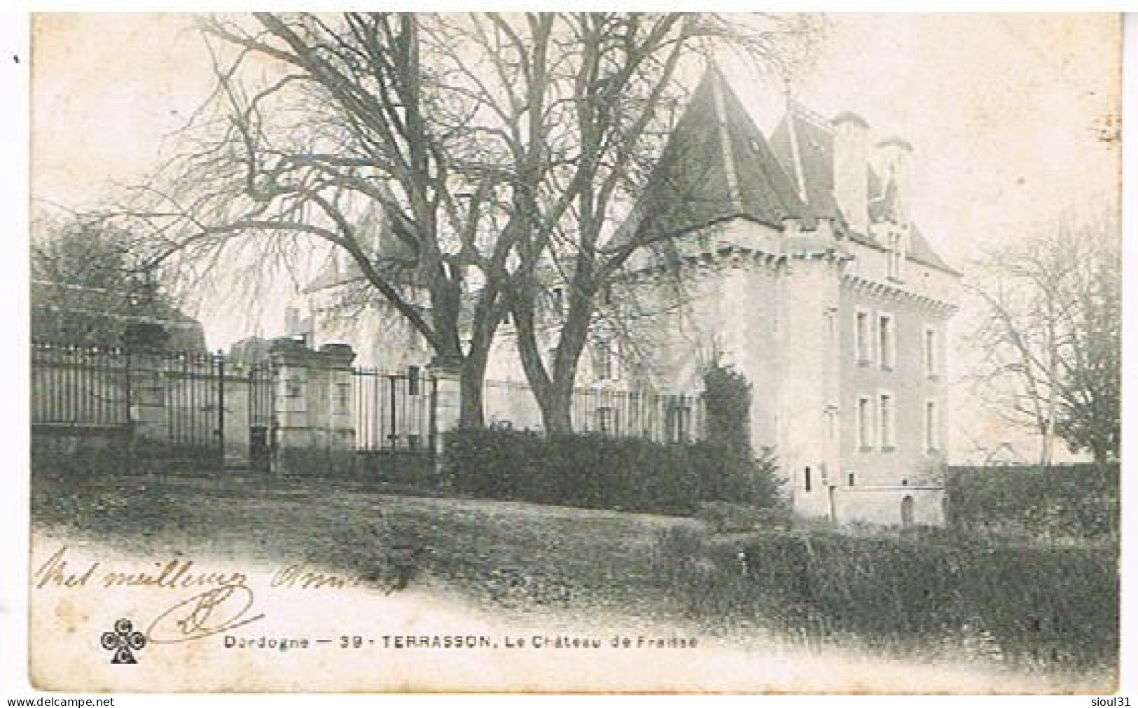 24  TERRASSON LE CHATEAU DE FRAISSE  1903 - Terrasson-la-Villedieu