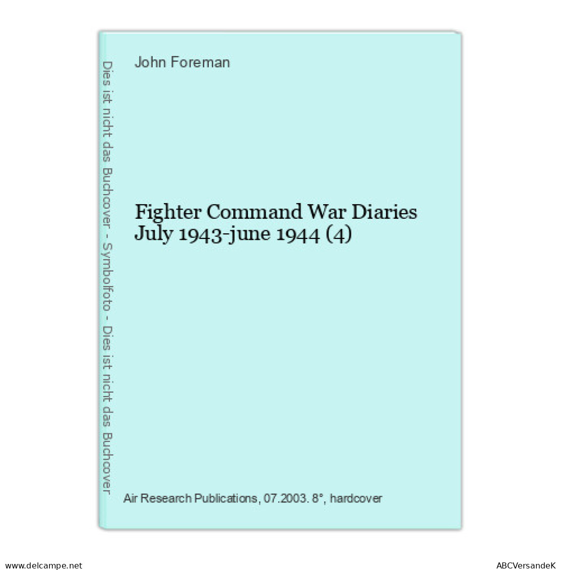 Fighter Command War Diaries July 1943-june 1944 (4) - Verkehr