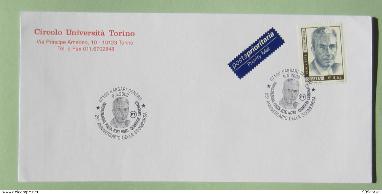 I-152153bis- ITALIA, Celebrità Aldo Moro, Uomo Politico Italiano, 2 Buste, Annulli Torino E Sassari - 2001-10: Marcophilia
