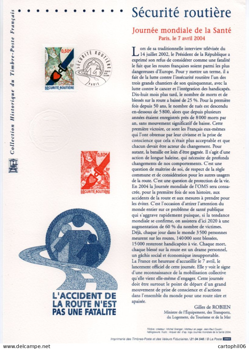 - Document Premier Jour LA SÉCURITÉ ROUTIÈRE - Journée Mondiale De La Santé - PARIS 7.4.2004 - - Ongevallen & Veiligheid Op De Weg