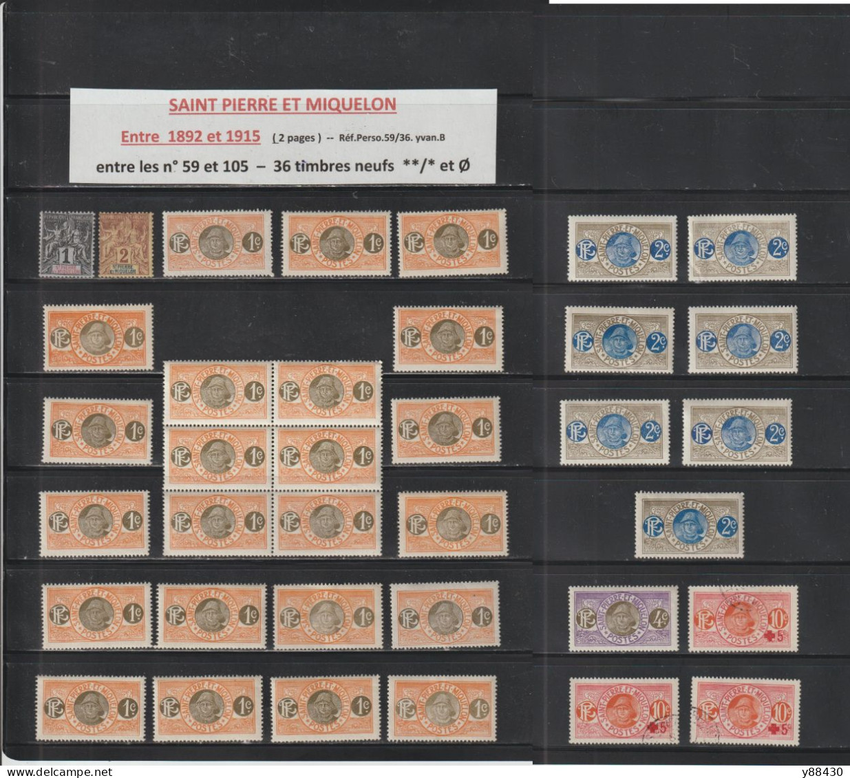 SAINT PIERRE ET MIQUELON  - Entre N° 59 Et 105 De 1892/1915 - 36 Timbres Neuf ** & * &  Ø  -  En 2 Pages - 6 Scan - Unused Stamps