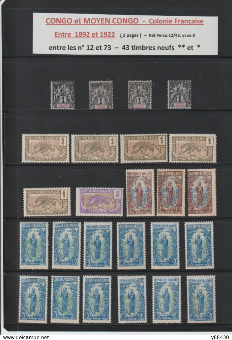 CONGO & MOYEN CONGO  - Entre N° 12 Et 73 De 1892/1922 - 43 Timbres Neuf ** & *  -  En 2 Pages - 6 Scan - Neufs