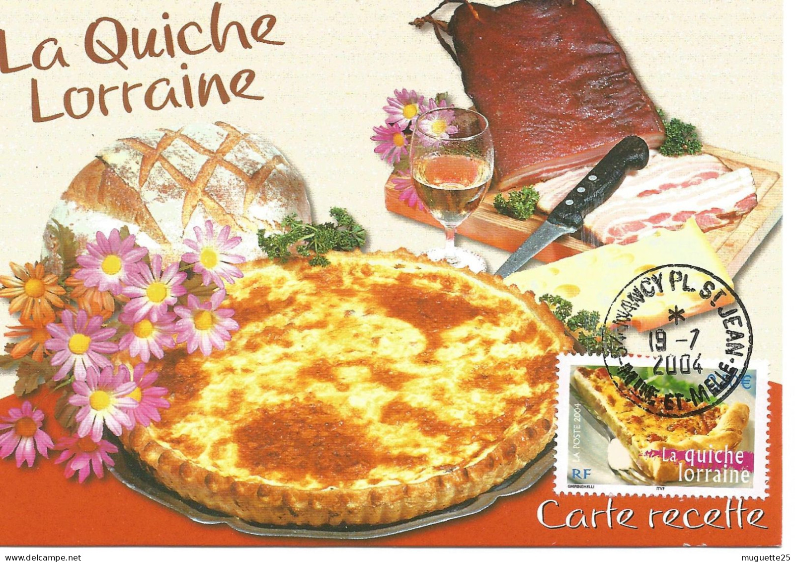 France Carte Maximun La Quiche Lorraine Cachet 2004 Nancy (54) - 2020-…