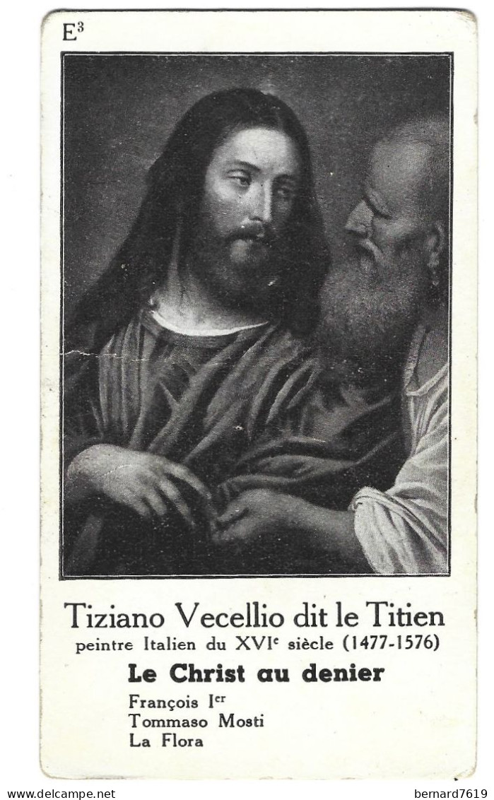 Chromo Image Cartonnee  - Histoire -  Peinture  - Tiziano Cecello Dit Le Titien -  Le Christ Au Denier - Geschichte