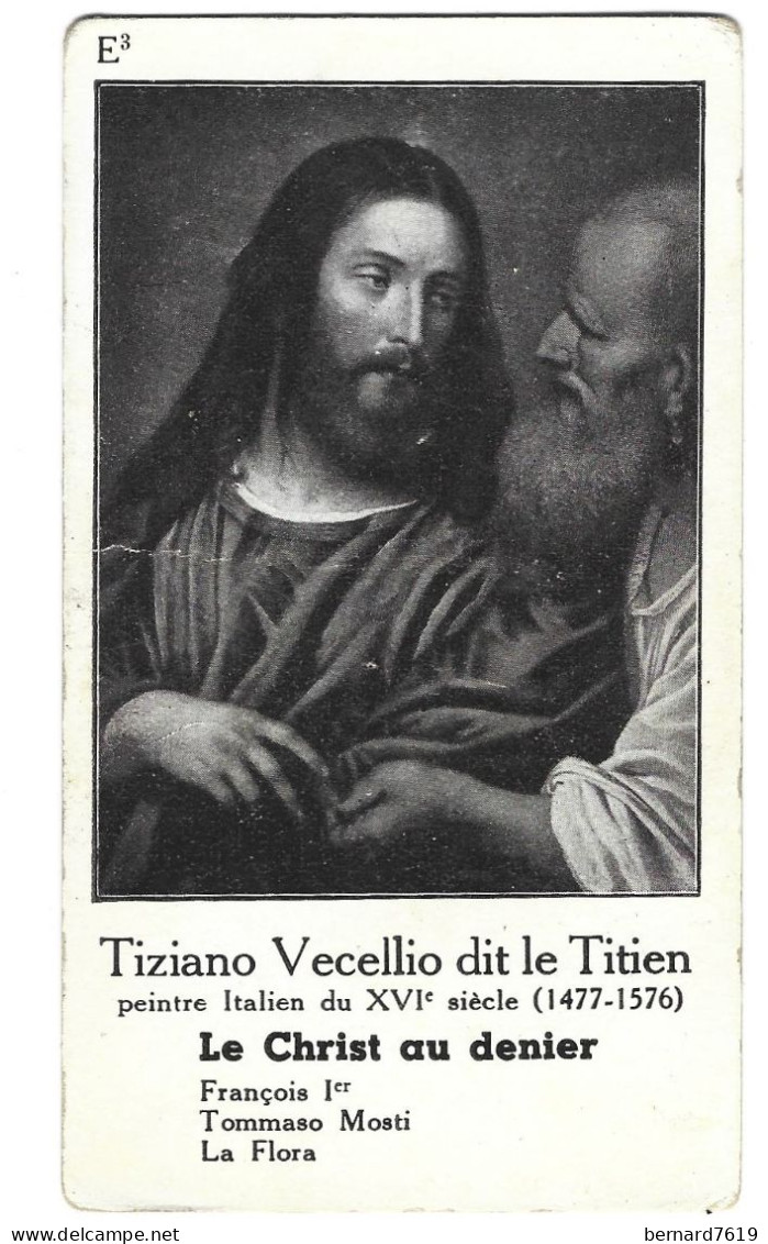 Chromo Image Cartonnee  - Histoire -  Peinture  - Tiziano Cecello Dit Le Titien -  Le Christ Au Denier - Storia