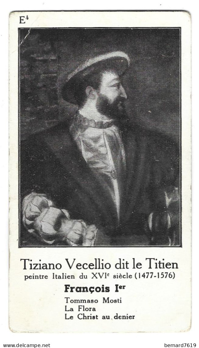 Chromo Image Cartonnee  - Histoire -  Peinture  - Tiziano Cecello Dit Le Titien -  Francois 1 Er - Geschiedenis