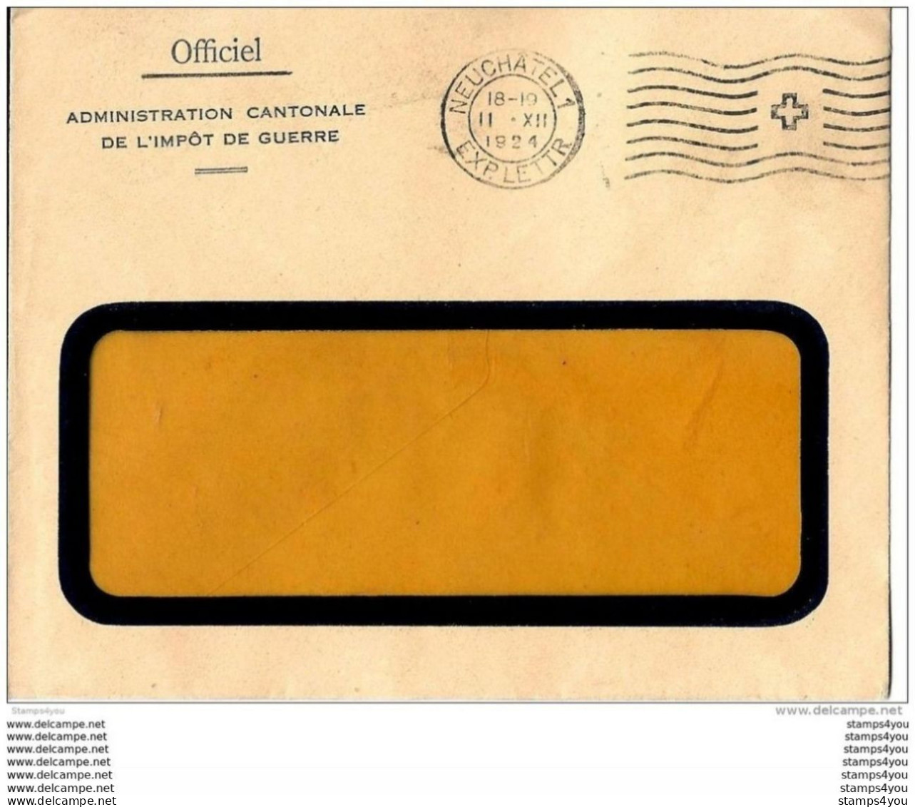 75 - 78 - Enveloppe  Officielle  Administration Cantonale De L'impôt De Guerre - Oblit Mécanique Neuchâtel 1924 - Marcophilie