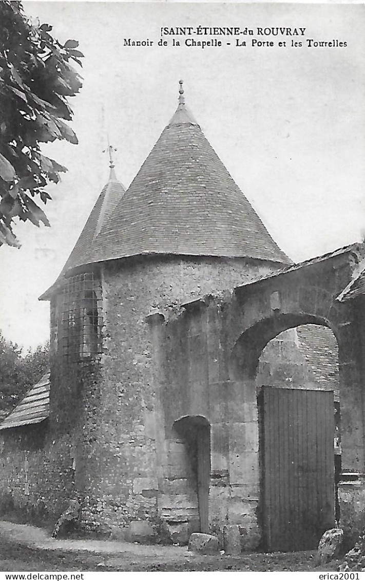 Saint Etienne Du Rouvray. La Porte Et Les Tourelles Du Manoir De La Chapelle; - Saint Etienne Du Rouvray