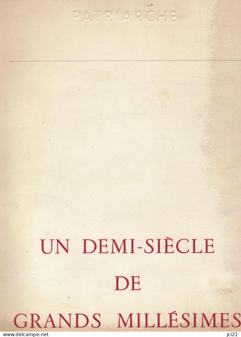 Brochure De 12 Pages De 1960 " UN DEMI SIECLES DE GRANDS MILLESIMES " Maison PATRIARCHE  BEAUNE _RL214a,b,c,d - Sonstige & Ohne Zuordnung