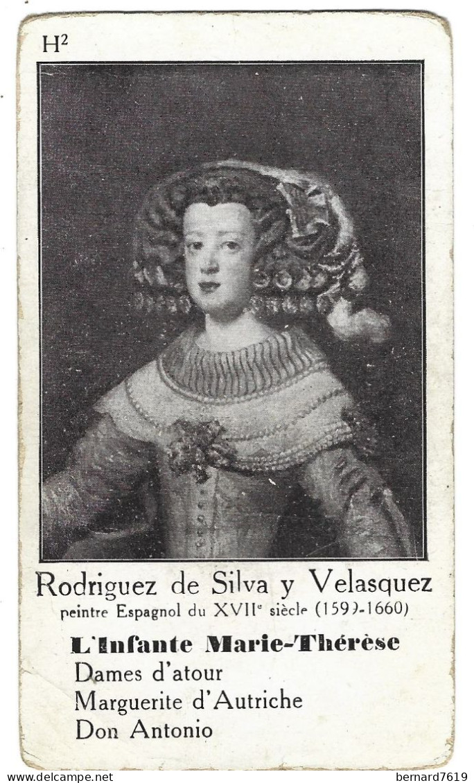 Chromo Image Cartonnee  - Histoire -  Peinture - Rodriguez De Silva Y Velasquez -  L'infante Marie Therese - History