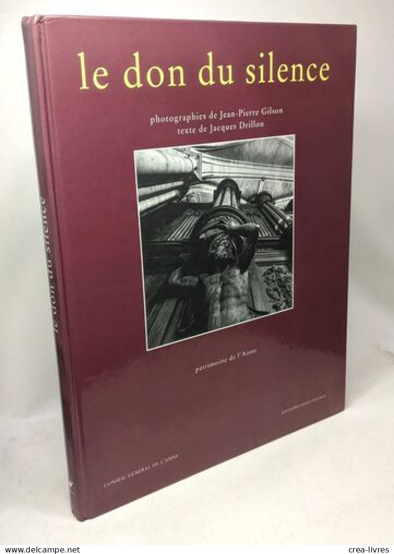 Le Don Du Silence - Patrimoine De L'Aisne - Toerisme