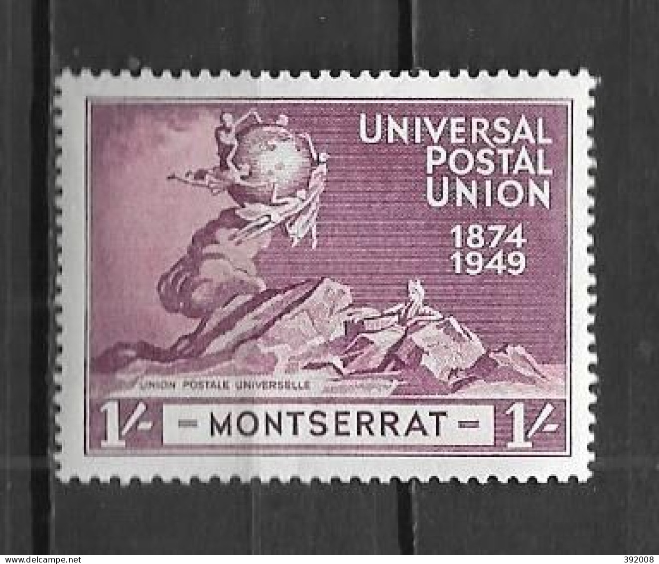 1949 - MONTSERRAT **MNH- 75 Ans UPU - Emissions Communes