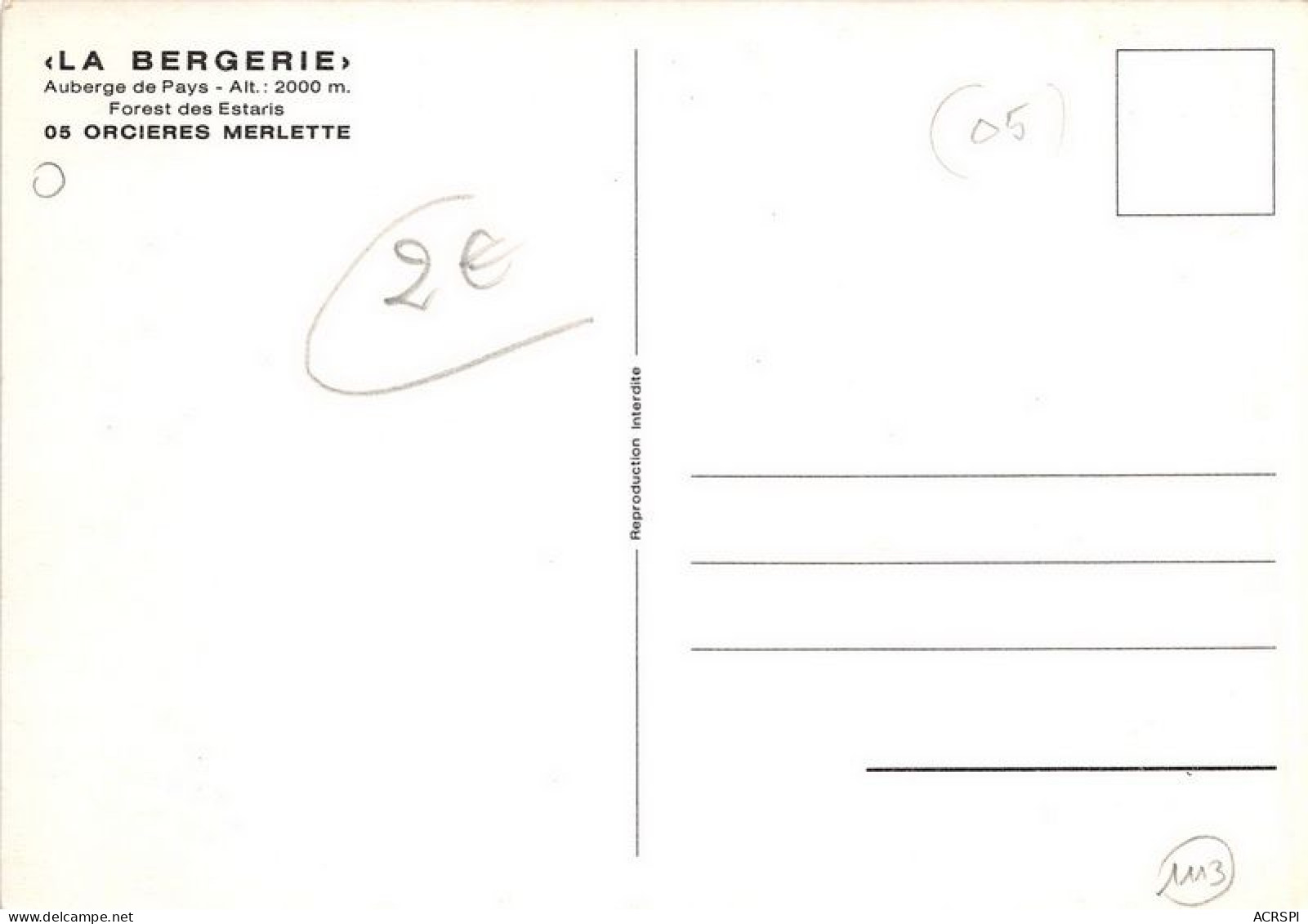 LA BERGERIE ORCIERES MERLETTE Auberge De Pays Forest Des Estaris 11(scan Recto-verso) MA1871 - Orcieres