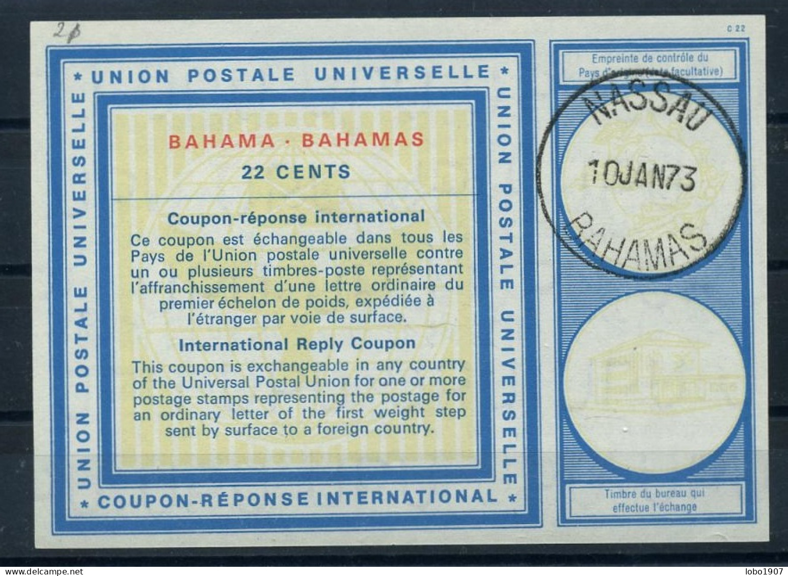BAHAMAS  Vi21  22 CENTS  International Reply Coupon Reponse Antwortschein IAS IRC O NASSAU 10.01.73 Pdv! - Bahama's (1973-...)
