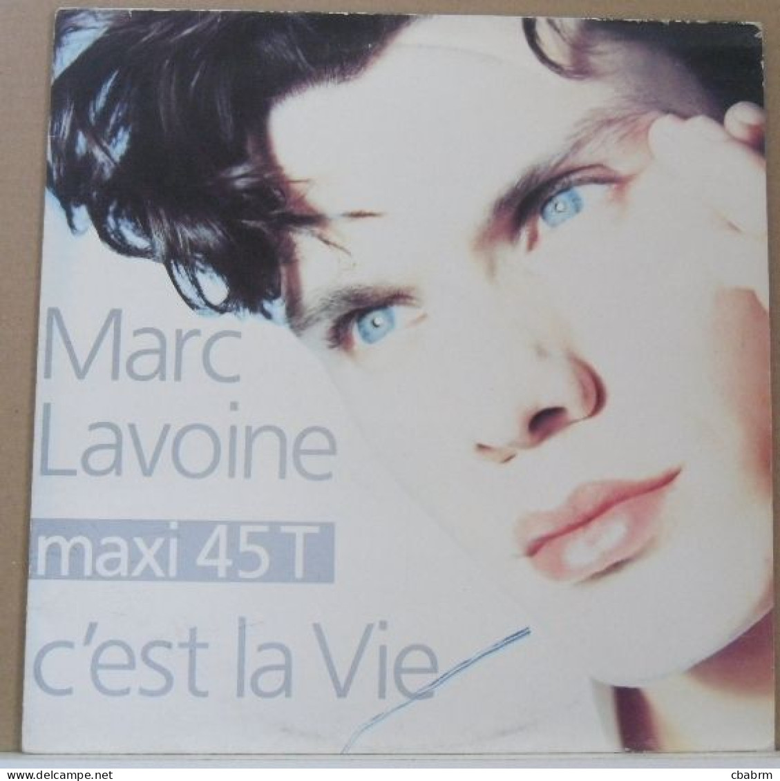 MAXI 45 TOURS MARC LAVOINE C'EST LA VIE - A.V.R.E.P. 872977-1 En 1989 - 45 Rpm - Maxi-Singles