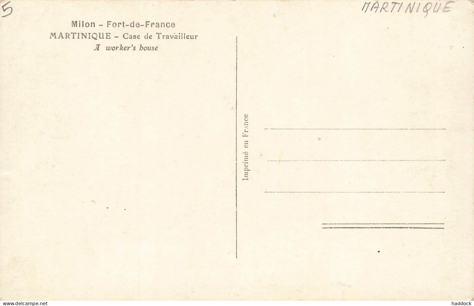 MILON - FORT DE FRANCE : CASE A TRAVAILLEUR - Fort De France