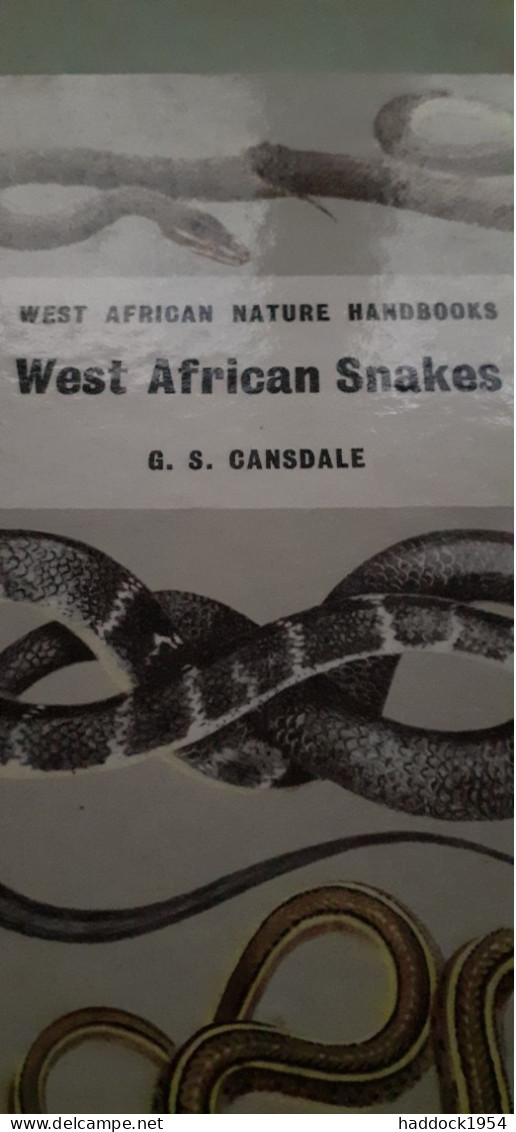 West African Snakes G.S. CANSDALE,longmans 1961 - Fauna