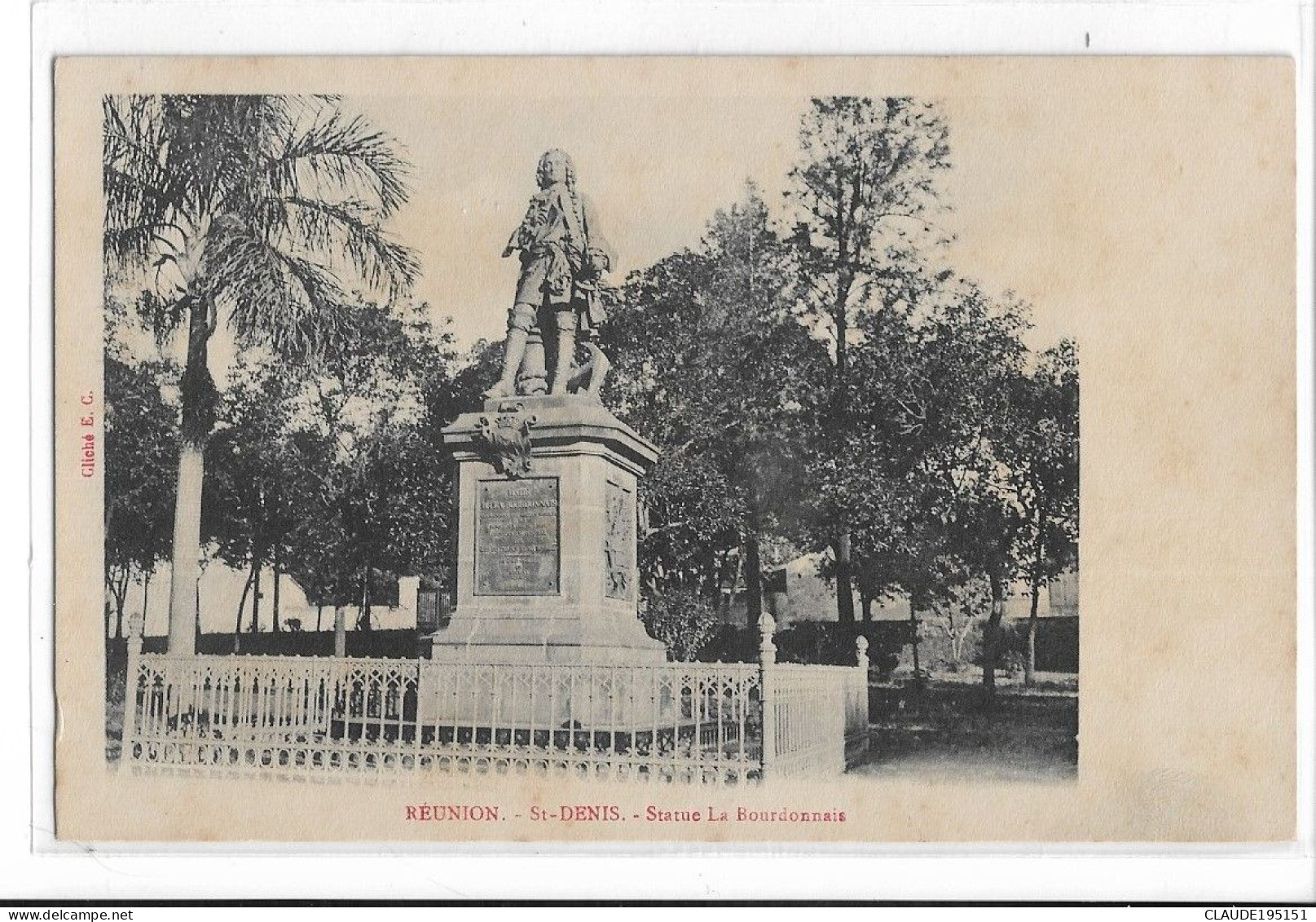 LA REUNION   SAINT DENIS  STATUE DE LA BOURDONNAIS         (CLICHE E.C) - Saint Denis