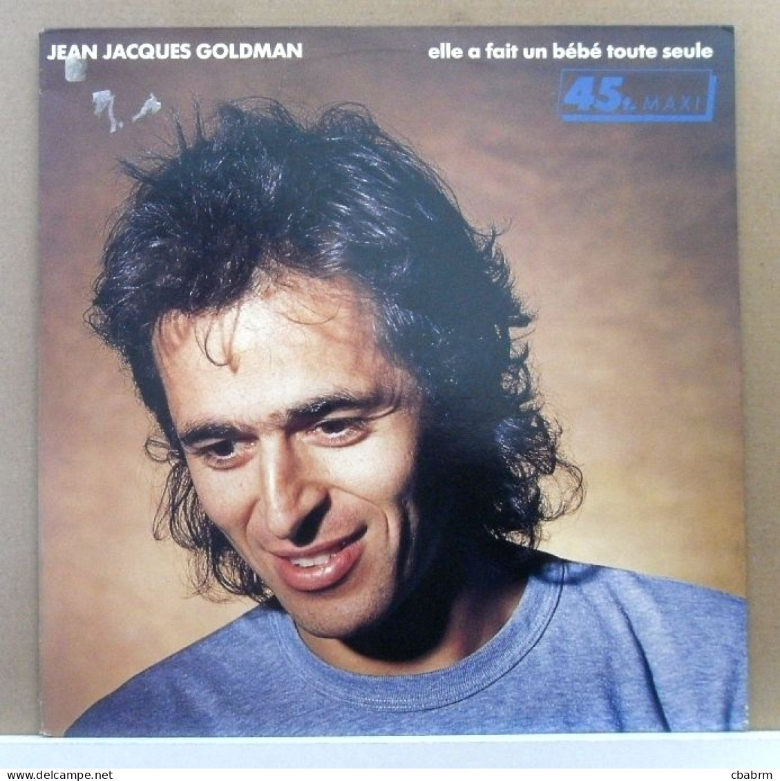 MAXI 45 TOURS JEAN-JACQUES GOLDMAN ELLE A FAIT UN BEBE TOUTE SEULE En 1987 - 45 Toeren - Maxi-Single