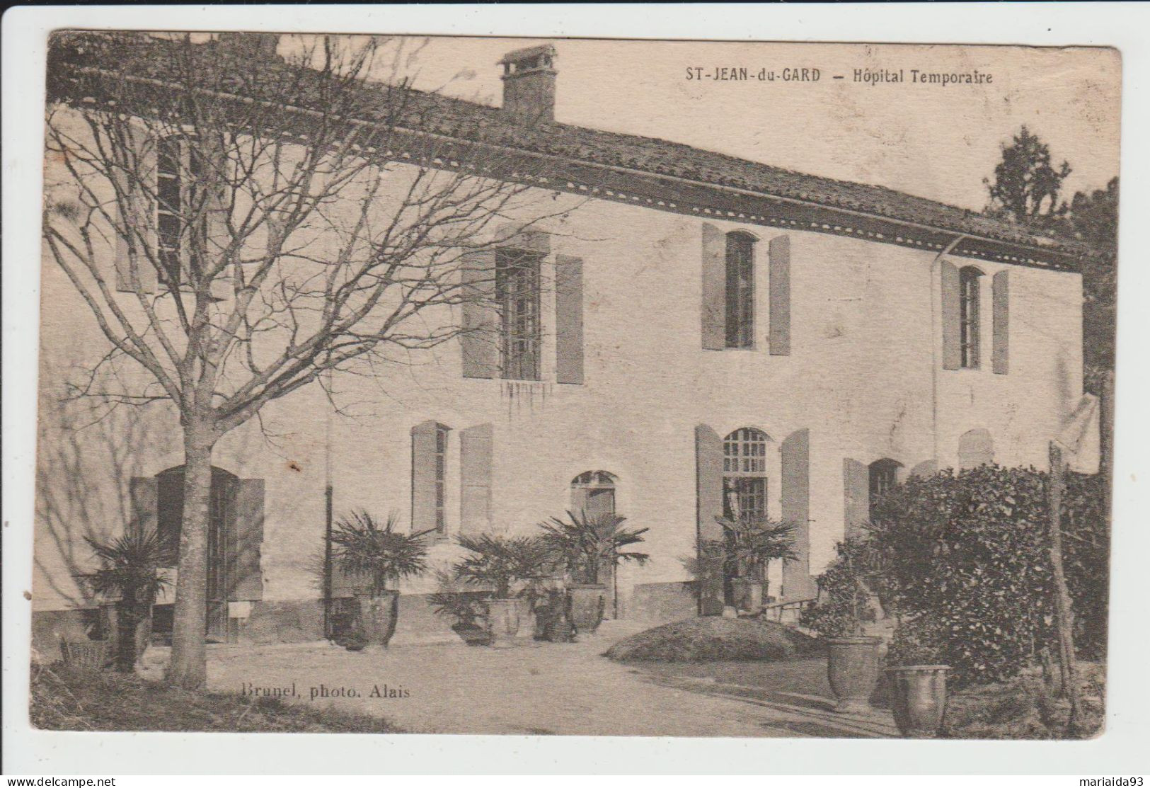 SAINT JEAN DU GARD - GARD - HOPITAL TEMPORAIRE - Saint-Jean-du-Gard