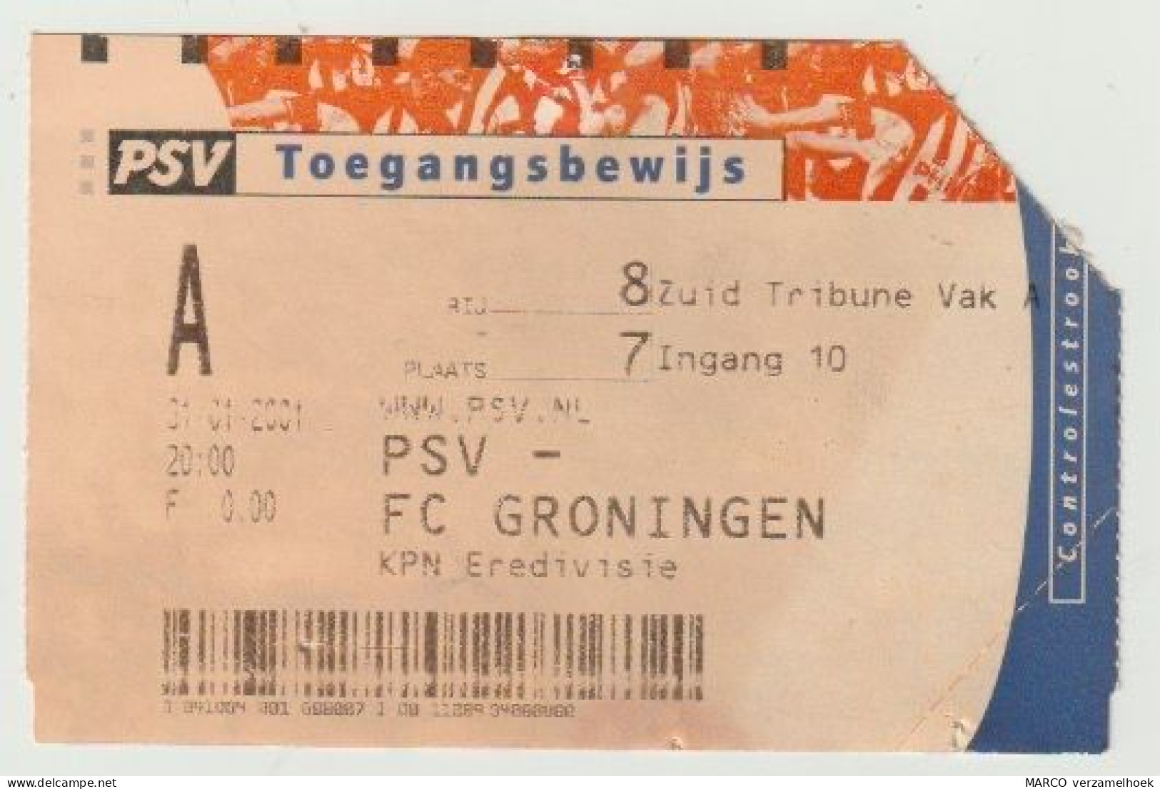 Ticket Voetbal-fussball-football: PSV Eindhoven - FC Groningen Philips - Tickets D'entrée