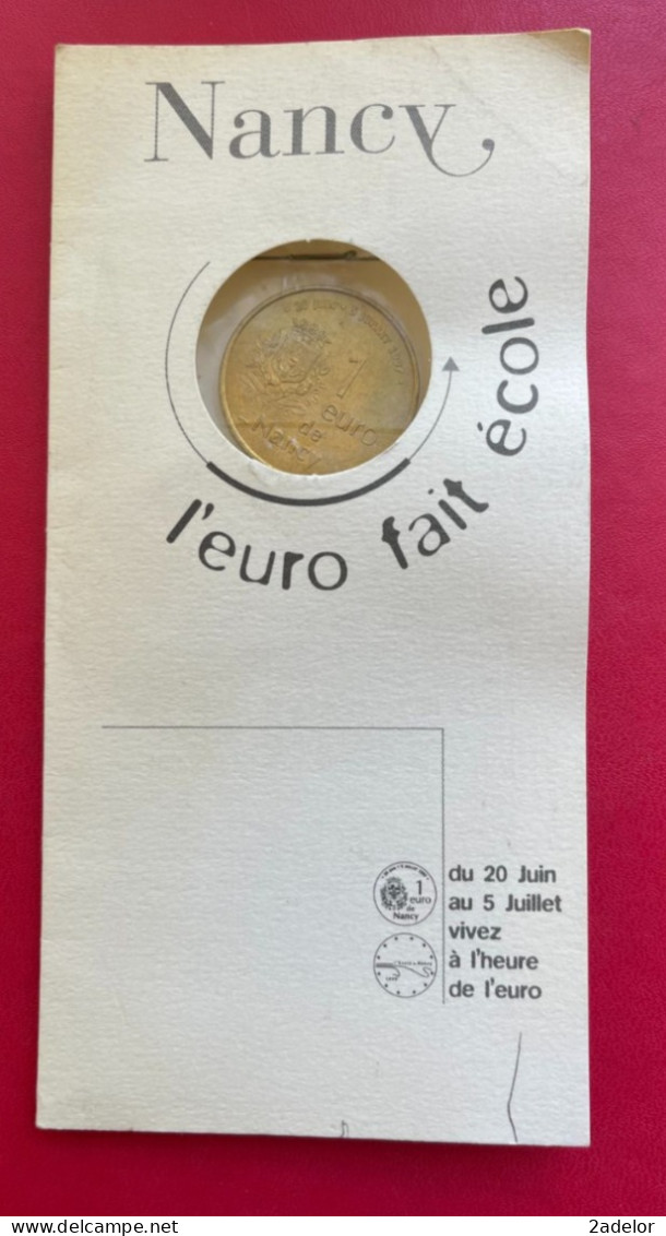 Belle Monnaie 1 Euro De Nancy, Sous Carton D'origine "NANCY L'Euro Fait L'école" 1999 - Andere & Zonder Classificatie