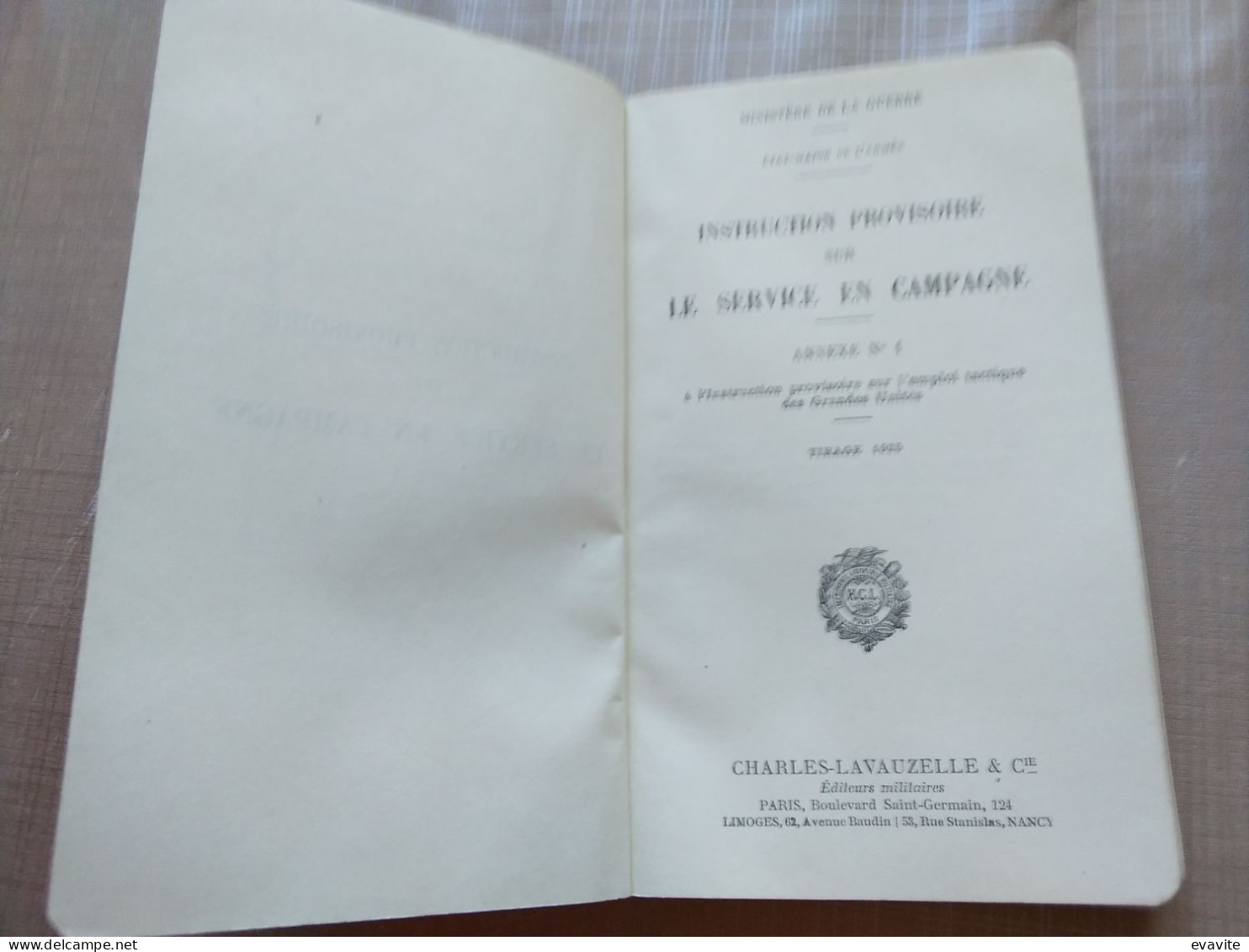 1924 - Ministère De La Guerre - Instruction Provisoire Sur LE SERVICE EN CAMPAGNE Annexe N° 1 - French