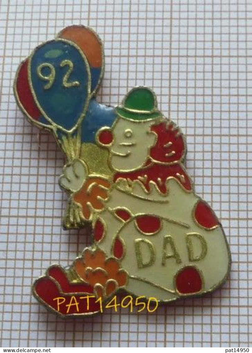 PAT14950 CLOWN Avec BALLONS  DAD 92 - Personaggi Celebri