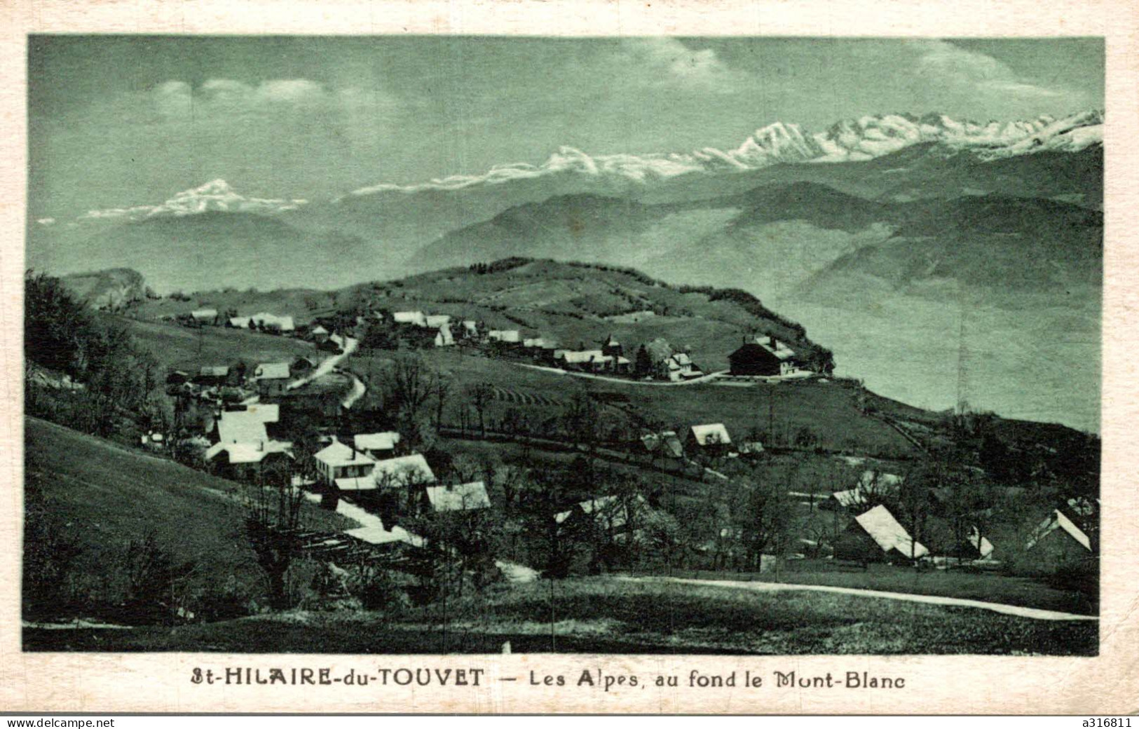 St Hilaire Du Touvet Les Alpes Au Fond Le Mont Blanc - Saint-Hilaire-du-Touvet