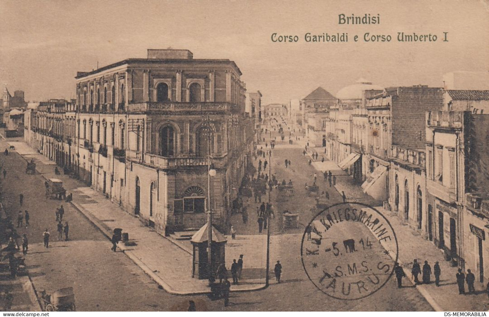 Brindisi - Corso Garibaldi E Corse Umberto I , Kuk Kriegsmarine SMS Taurus 1914 - Brindisi