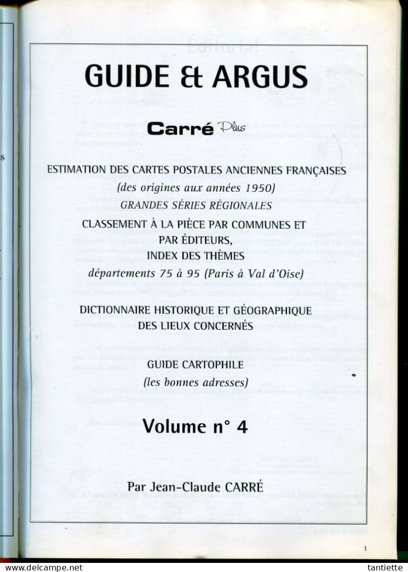 GUIDE & ARGUS CARRE PLUS TOME 4 - CARTES POSTALES De COLLECTION DEPARTEMENTS 75 à 95. - Libri & Cataloghi